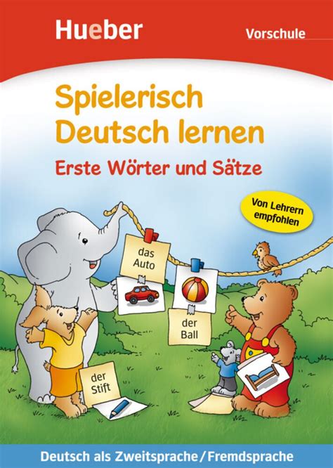 Spielerisch Deutsch Lernen Erste W Rter Und S Tze Vorschule