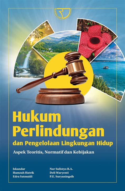 Hukum Perlindungan Dan Pengelolaan Lingkungan Hidup Iskandar Hamzah