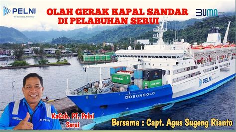 OLAH GERAK KAPAL SANDAR DI PELABUHAN SERUI PAPUA YouTube