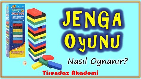 Jenga Oyunu Nas L Oynan R Jenga Oyunu Oyna Jenga Nedir Strateji