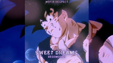 Besomorph Sweet Dreams Slowed Reverb Youtube