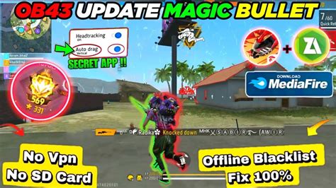 Ob Magic Bullet Hologram Config File Free Fire Rank Working Anti