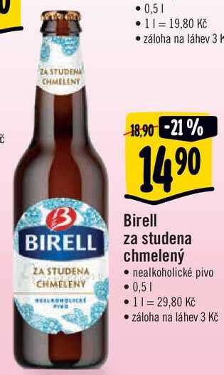 ARCHIV Birell za studena chmelený nealkoholické pivo 0 5 l v akci