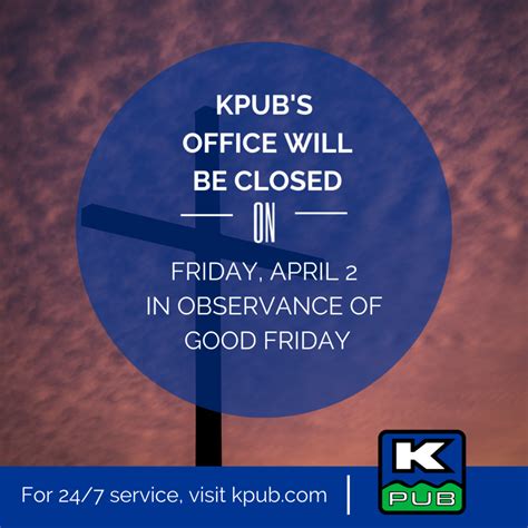 Good Friday Office Closure Kerrville Public Utility Board