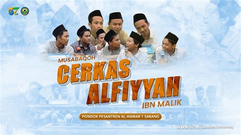 Live Musabaqoh Cerkas Alfiyyah Ibn Malik Harlah Ke Pondok