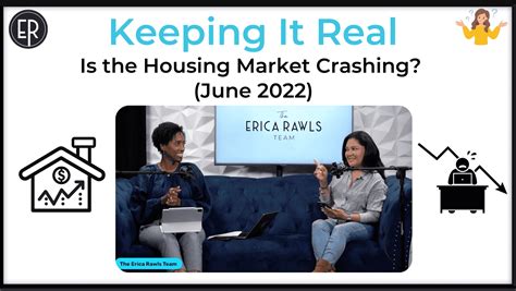 Is The Housing Market Crashing June Erica Rawls Team