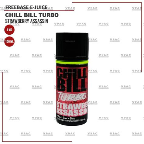 Chill Bill Turbo Strawberry Assassin Ml Mg Vape Juice Lazada Ph