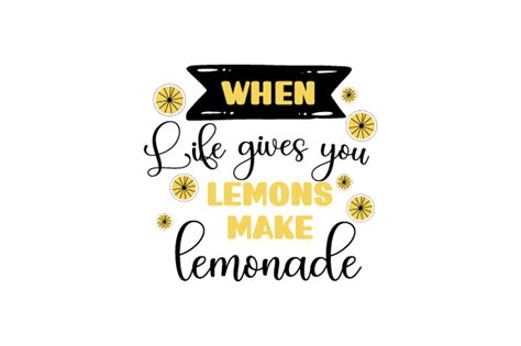 When Life Gives You Lemons Make Lemonade SVG Cut File By Creative