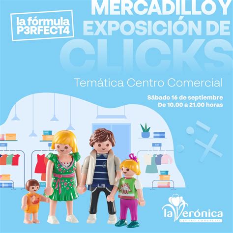 Mercadillo y Exposición de Clicks en La Verónica Centro Comercial La