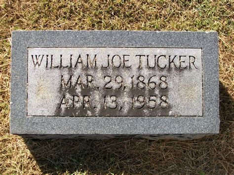 William Joseph Joe Tucker Homenaje De Find A Grave