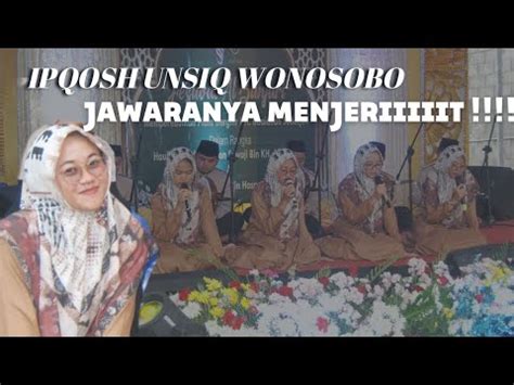 Ipqosh Tsuroya Unsiq Wonosobo Babak Penyisihan Fesban Surau Kami