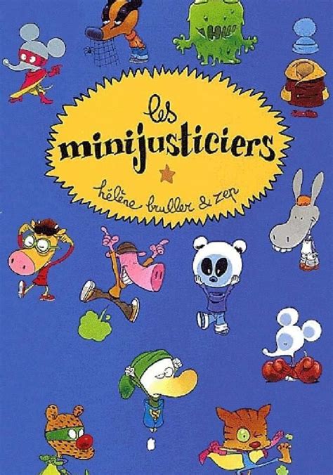 Regarder La Série Les Minijusticiers Streaming