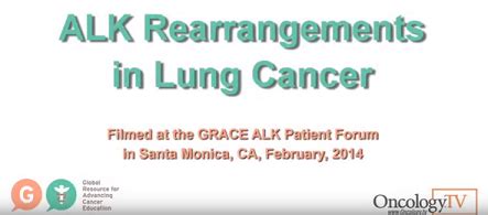 ALK Positive Lung Cancer Forum 2014: ALK Rearrangements in Lung Cancer ...