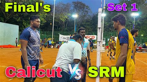 Grand Finale Srm Vs Calicut University Set South Zone