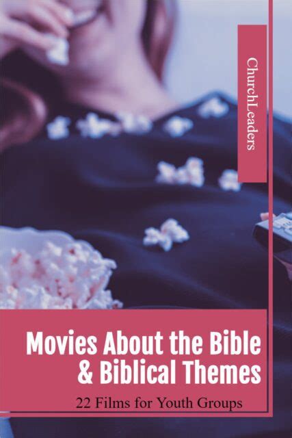 Movies About The Bible Biblical Themes Films For Youth Groups