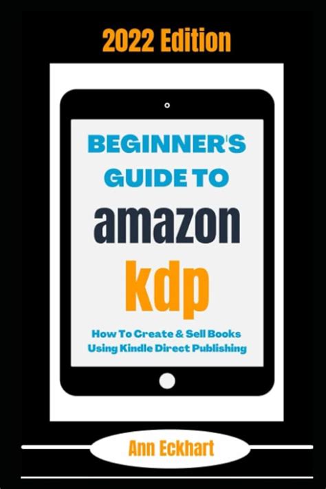 Unlock Your Writing Potential With Amazon Kdp A Beginners Guide