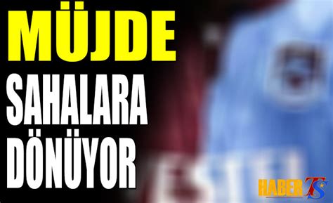 M Jde Geri D N Yor Trabzon Haber Trabzonspor Haberleri Haberts