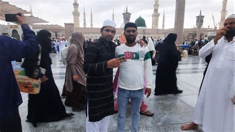 Madina Sharif Ki Ziyarat Hd Vlogs Video Taufiq Bhai Vlogs Youtube