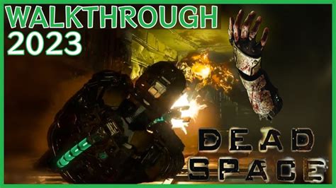 Dead Space Remake 2023 Full Game Walkthrough Hard Difficulty Part 2 Ultra Pc Youtube