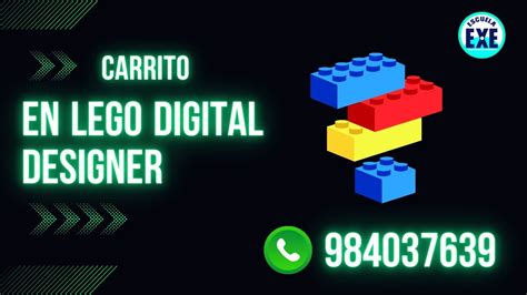 Creamos Un Carrito En Lego Digital Designer Youtube