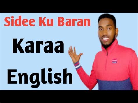 Sidee Ku Baran Karaa Luuqada English Ka Casharka Youtube