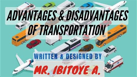 Advantages And Disadvantages Of Each Mode Of Transportation Youtube