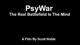 PsyWar: The Real Battlefield is Your Mind (Full Documentary) - Speed ...