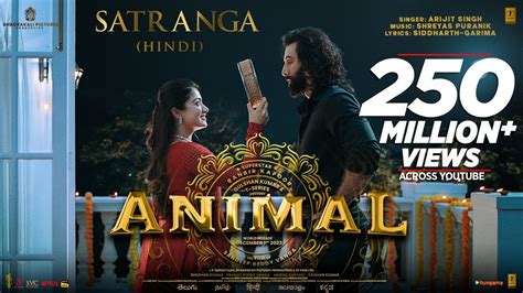 ANIMAL: SATRANGA(Song) Ranbir Kapoor,Rashmika|Sandeep V|Arijit,Shreyas ...