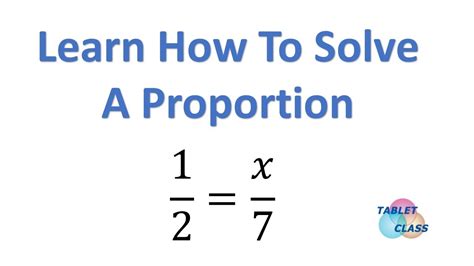 Learn How To Solve A Proportion Problem Youtube