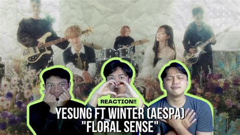 YESUNG 예성 Floral Sense Feat 윈터 of aespa MV REACTION YESUNG