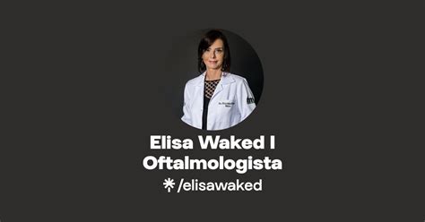 Elisa Waked I Oftalmologista Instagram Linktree