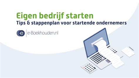 Eigen Bedrijf Starten In Stappen Stappenplan