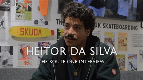 Heitor Da Silva The Route One Interview YouTube