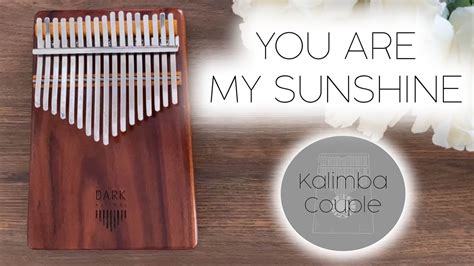 YOU ARE MY SUNSHINE KALIMBA NOTALARI KALİMBA DERSLERİ KALİMBA COVER