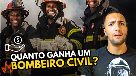 Quanto Ganha Bombeiro Civil 12x36 - Quanto Ganha o BOMBEIRO CIVIL - YouTube