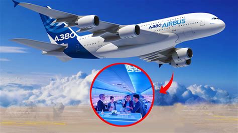 Airbus A380 Uncovering The Secrets Of The Largest Passenger Aircraft Youtube