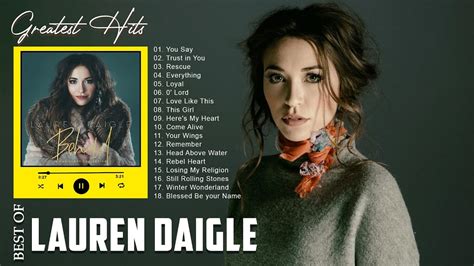 Best Of Lauren Daigle Best Playlist Of Gospel Songs 2022 Top 20