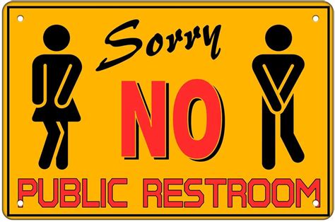 No Public Restroom Sign Funny Sorry,No Public Restroom Tin Sign No ...