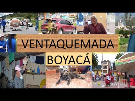 Visitando Ventaquemada Boyacá Festival de la arepa YouTube