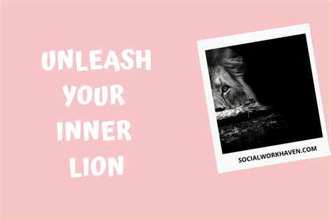 Unleash Your Inner Lion Attitude Powerful Lion Quotes To Inspire