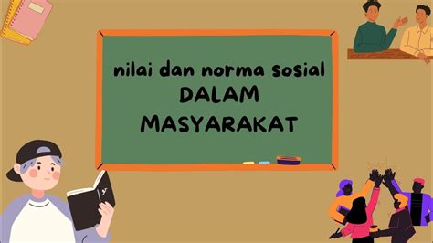 Part Materi Sosiologi Nilai Dan Norma Dalam Masyarakat Youtube