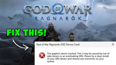 How To Fix God Of War Ragnarok D D Device Crashed The Graphics Device