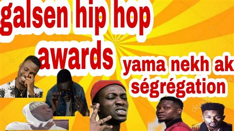 Galsen hip hop awards one lyrical méritait d être récompensé Y dee un