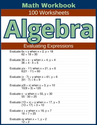 Algebra Evaluating Expressions Math Workbook 100 Worksheets Practical