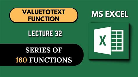 Valuetotext Basic To Advanced Text Function Lecture 32 Advanced Business Excel Course