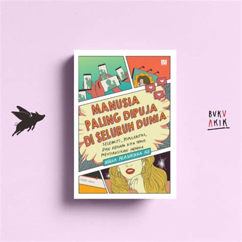 Jual Manusia Paling Dipuja Di Seluruh Dunia Angga Prawadika Aji Kab Sleman Buku Akik