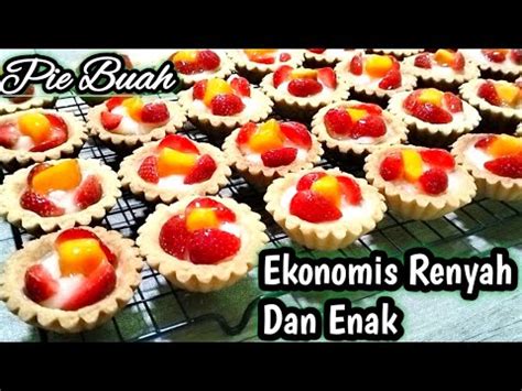 PIE BUAH MINI EKONOMIS JUAL 2000AN RENYAH ENAKNYA BIKIN NAGIH YouTube