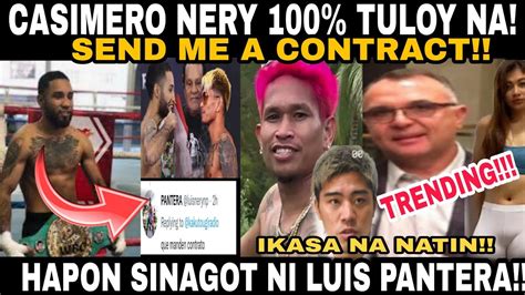 Good News Casimero Nery Tuloy Na Pantera Humihingi Na Ng Kontrata