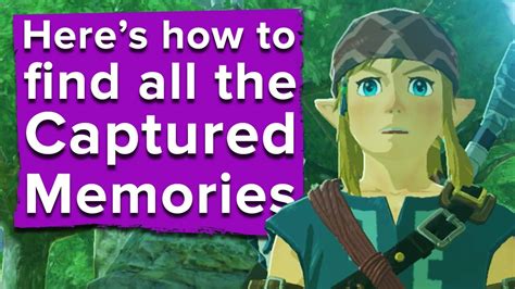 Zelda Breath Of The Wild How To Get Every Captured Memory Youtube