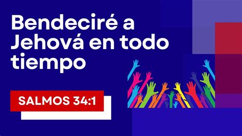 Bendeciré a Jehová en todo tiempo YouTube